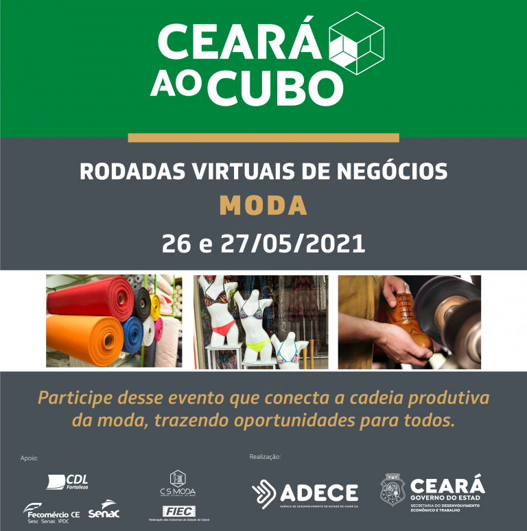 Ceará ao Cubo: Rodada Virtual de Negócios da Moda será realizada nos dias 26 e 27 de maio